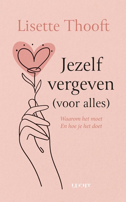 Jezelf vergeven, Lisette Thooft - Ebook - 9789493422124
