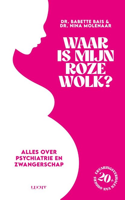 Waar is mijn roze wolk?, Babette Bais ; Nina Molenaar - Paperback - 9789493422247