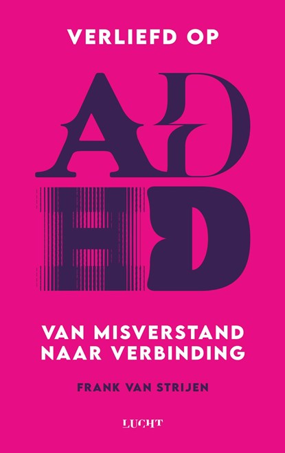 Verliefd op ADHD, Frank van Strijen - Ebook - 9789493422360