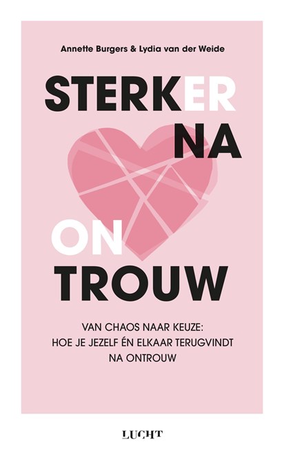 Sterker na ontrouw, Annette Burgers ; Lydia van der Weide - Ebook - 9789493422452