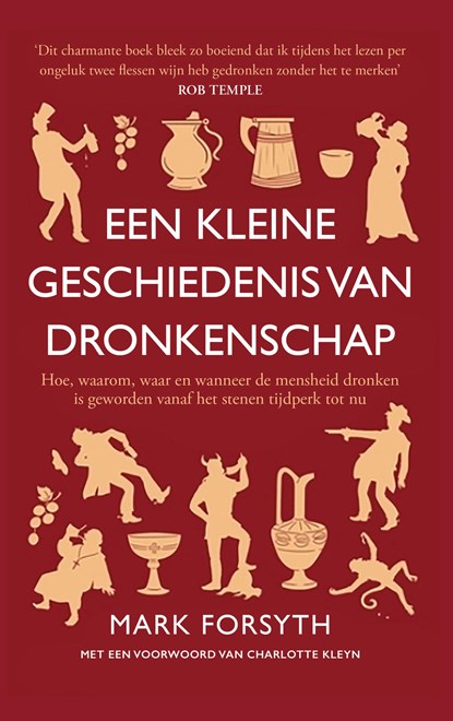 Een kleine geschiedenis van dronkenschap, Mark Forsyth - Ebook - 9789493423121
