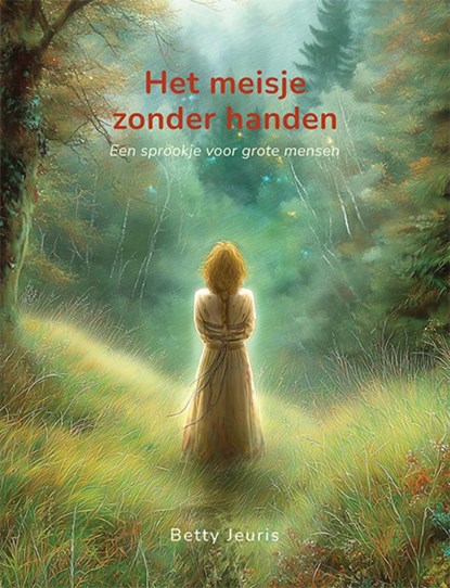 Het meisje zonder handen, Betty Jeuris - Gebonden - 9789493425484