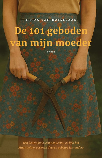 De 101 geboden van mijn moeder, Linda van Butselaar - Ebook - 9789493425576