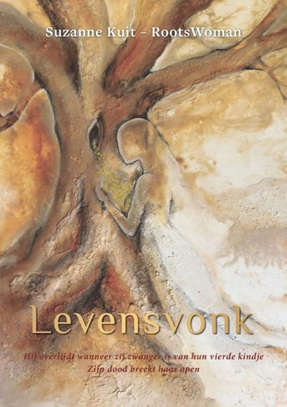 Levensvonk, Suzanne Kuit-RootsWoman - Paperback - 9789493425903