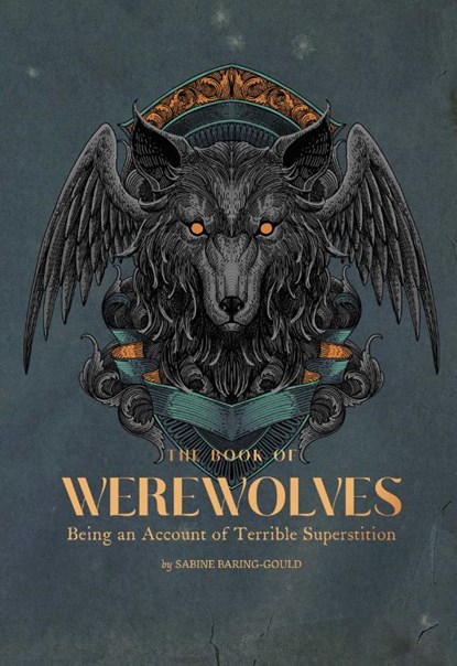 The Book of Werewolves, Sabine Baring-Gould - Paperback - 9789493427006