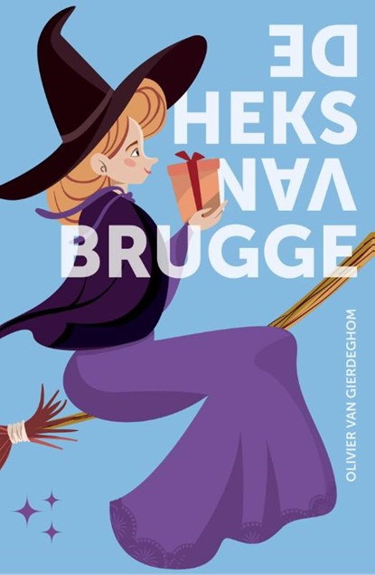 De Heks van Brugge, Olivier Van Gierdeghom - Paperback - 9789493427051