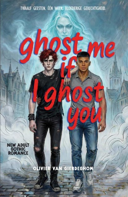 ghost me if I ghost you, Olivier Van Gierdeghom - Gebonden - 9789493427211