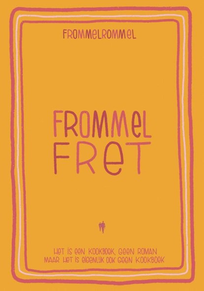 Frommelfret, Titia De Haes - Paperback - 9789493428164
