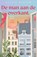 De man aan de overkant, Sylvia Winter - Paperback - 9789493428195