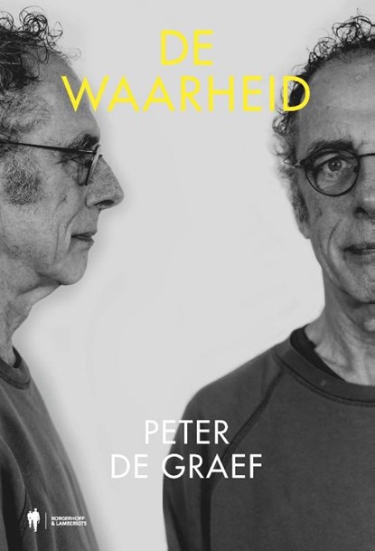 De waarheid, Peter De Graef - Paperback - 9789493428812
