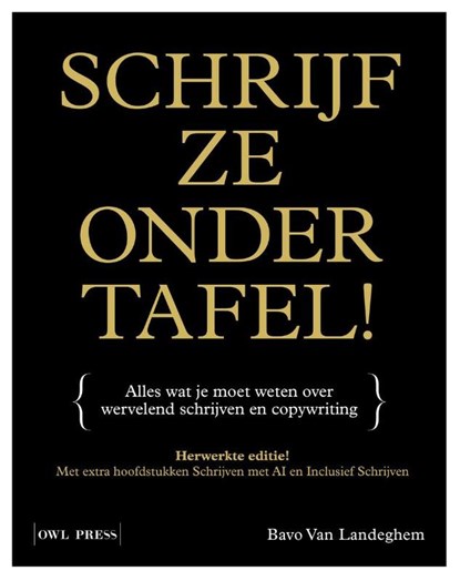 Schrijf ze onder tafel!, Bavo van Landeghem - Paperback - 9789493428904