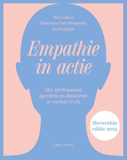 Empathie in actie, An Vergison ; Ilse Colaes ; Francisca van Drongelen - Paperback - 9789493428935