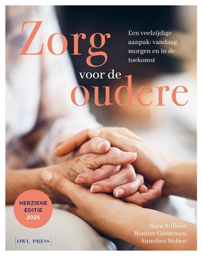 Zorg voor de oudere, Wouter Grommen ; Sara Bullens ; Annelies Noben - Paperback - 9789493429147