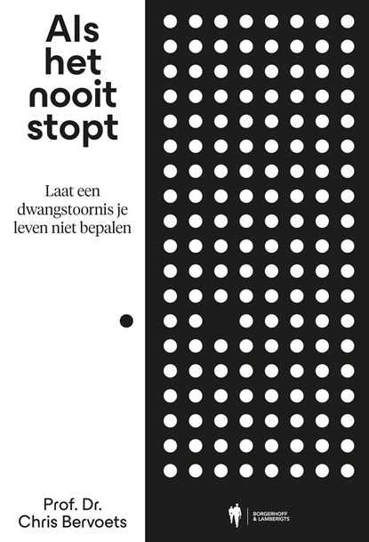 Als het nooit stopt, Chris Bervoets - Ebook - 9789493429376