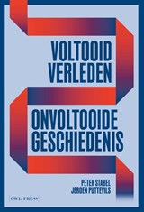 Voltooid verleden, onvoltooide geschiedenis - Peter Stabel ; Jeroen Puttevils - 9789493429536