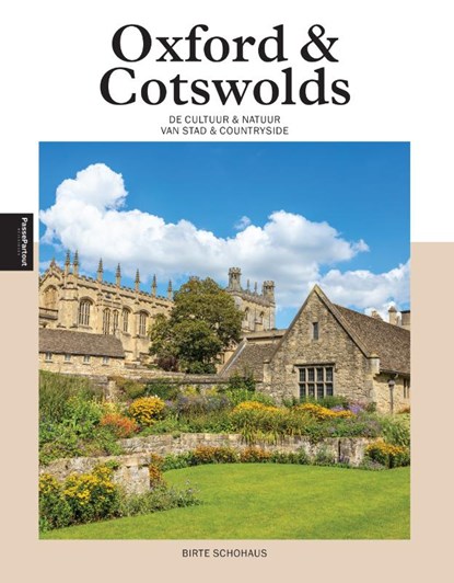 Oxford & Cotswolds, Birte Schohaus - Paperback - 9789493432468
