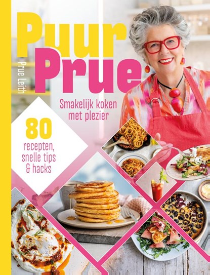 Puur Prue, Prue Leith - Gebonden - 9789493432529