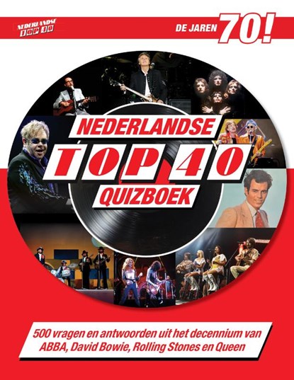 Top 40 Quizboek jaren 70, Martijn van den Bogaart - Paperback - 9789493432598