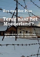 Terug naar het Moederland? - Bas van der Plas - 9789493437210