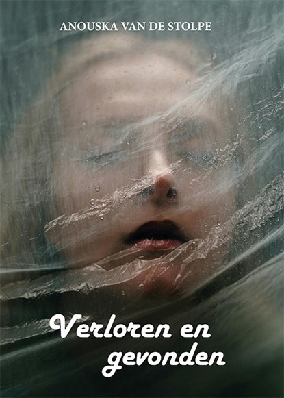 Verloren en gevonden, Anouska van de Stolpe - Gebonden - 9789493437296