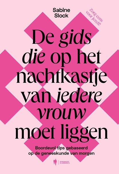 De gids die op het nachtkastje van iedere vrouw moet liggen, Sabine Slock - Ebook - 9789493443150
