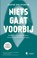 Niets gaat voorbij, Sofie Delporte - Paperback - 9789493443495