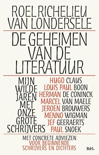 De geheimen van de literatuur, Roel Richelieu Van Londersele - Paperback - 9789493443518