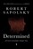 Determined, Robert Sapolsky - Gebonden - 9789493443761