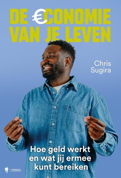 De economie van je leven, Chris Sugira - Paperback - 9789493443815