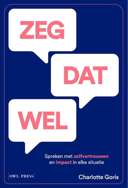 Zeg dat wel, Charlotte Goris - Paperback - 9789493443945