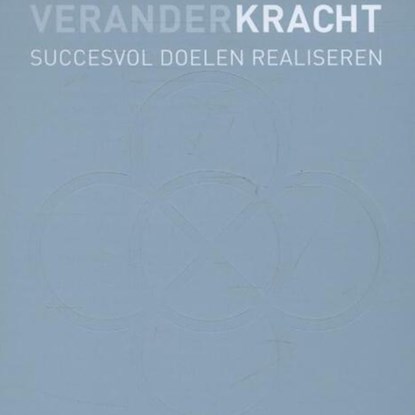 Veranderkracht, Steven ten Have ; Wouter ten Have ; Anne-Bregje Huijsmans ; Niels van der Eng - Luisterboek MP3 - 9789493451063