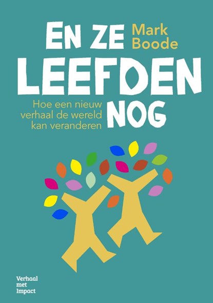 En ze leefden nog, Mark Boode - Paperback - 9789493451261