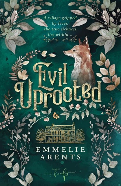 Evil Uprooted, Emmelie Arents - Gebonden - 9789493452114