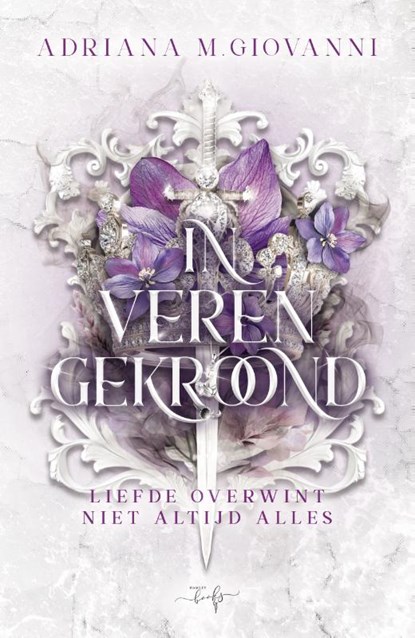 In veren gekroond, Adriana M. Giovanni - Paperback - 9789493452565