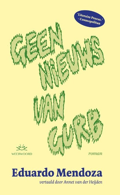 Geen nieuws van Gurb, Eduardo Mendoza - Paperback - 9789493456044