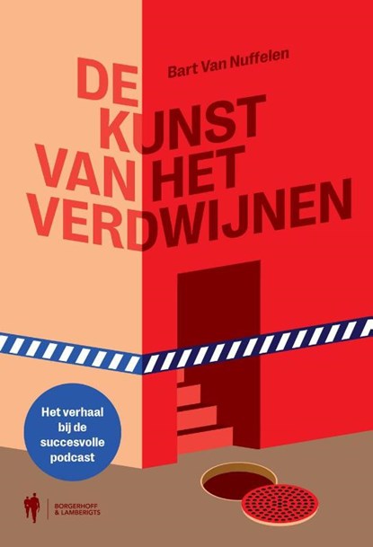De kunst van het verdwijnen, Bart Van Nuffelen - Paperback - 9789493457294