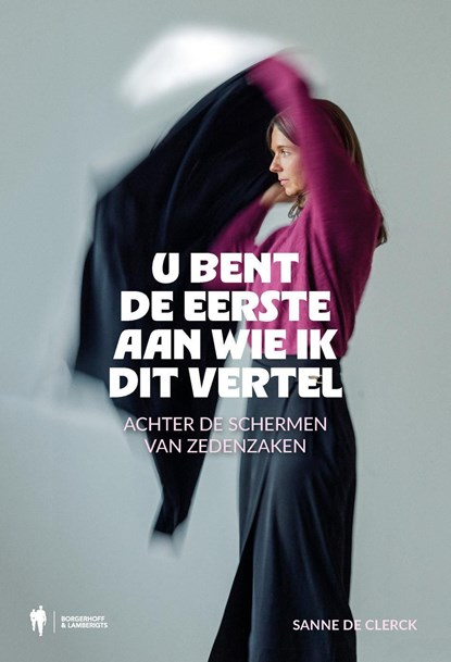 U bent de eerste aan wie ik dit vertel, Sanne De Clerck - Ebook - 9789493457621
