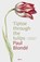 Tiptoe through the tulips, Paul Blondé - Paperback - 9789493465336