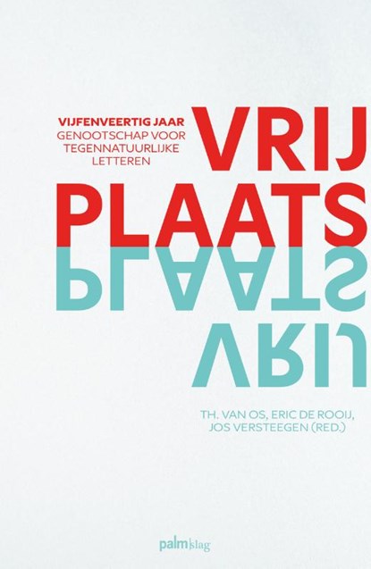 Vrijplaats, Th. van Os ; Eric de Rooij ; Jos Versteegen - Paperback - 9789493465558