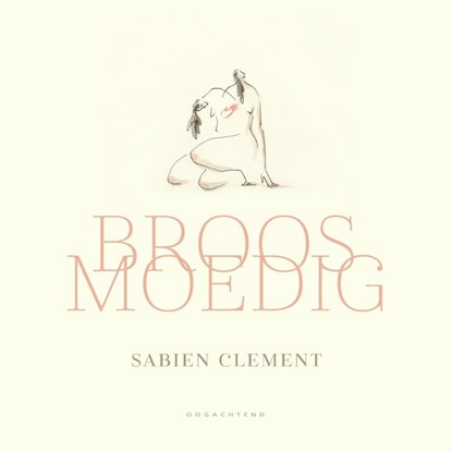 Broosmoedig, Sabien Clement - Gebonden - 9789493468061