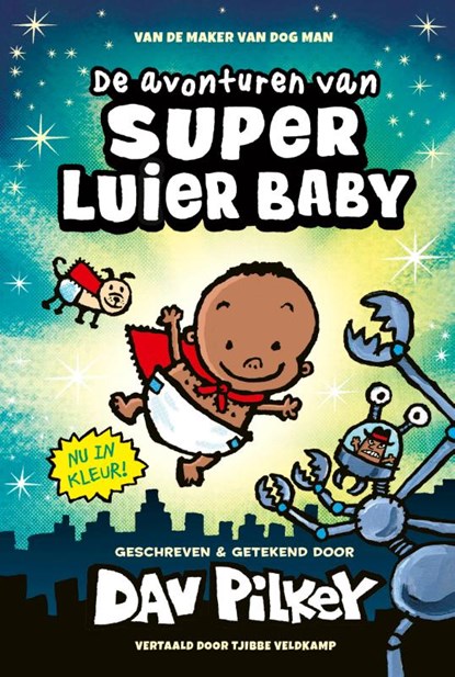 De avonturen van Super Luier Baby (kleureditie), Dav Pilkey - Gebonden - 9789493474048