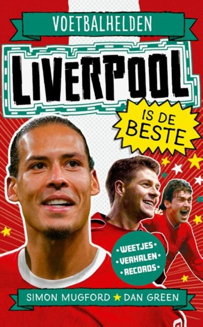 Voetbalhelden - Liverpool is de beste, Simon Mugford - Gebonden - 9789493474123