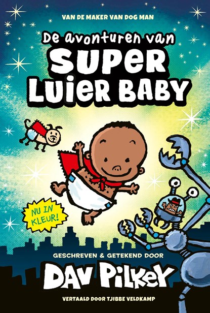 De avonturen van Super Luier Baby, Dav Pilkey - Ebook - 9789493474291