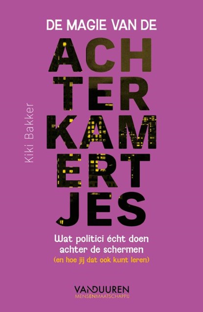 De magie van de achterkamertjes, Kiki Bakker - Paperback - 9789493480193
