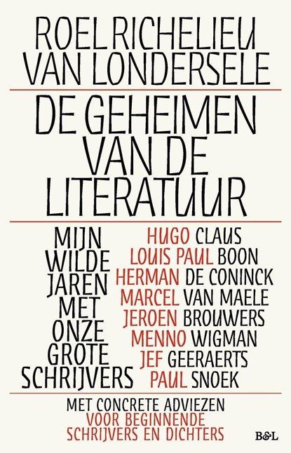 De geheimen van de literatuur, Roel Richelieu Van Londersele - Ebook - 9789493481114