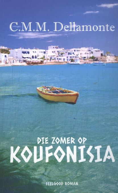 Die zomer op Koufonisia, C.M.M. Dellamonte - Paperback - 9789493485112