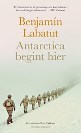 Antartica begint hier - Benjamín Labatut - 9789493486126