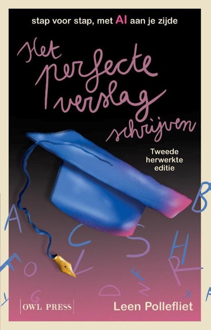 Het perfecte verslag schrijven, Leen Pollefliet - Paperback - 9789493487239