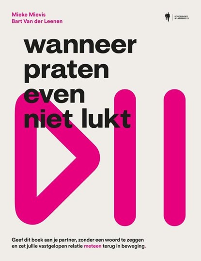 Wanneer praten even niet lukt, Bart van der Leenen ; Mieke Mievis - Paperback - 9789493487536