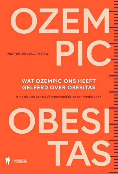 Wat Ozempic ons heeft geleerd over obesitas, Luc Van Gaal - Paperback - 9789493487598
